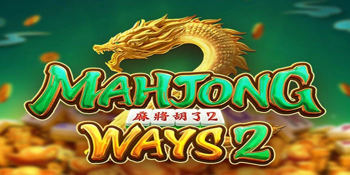 Panduan Rahasia Menaklukkan Slot Mahjong Ways 2